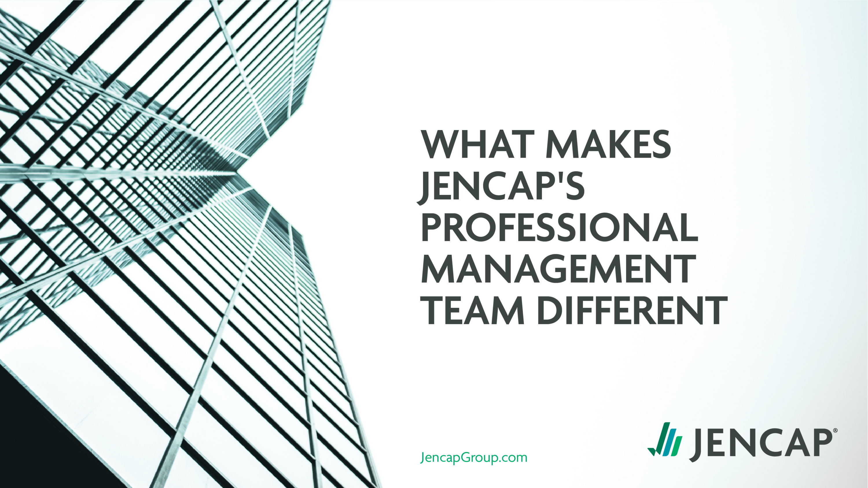 Jencap_What-makes-Jencaps-Professional-Management-Team-Different