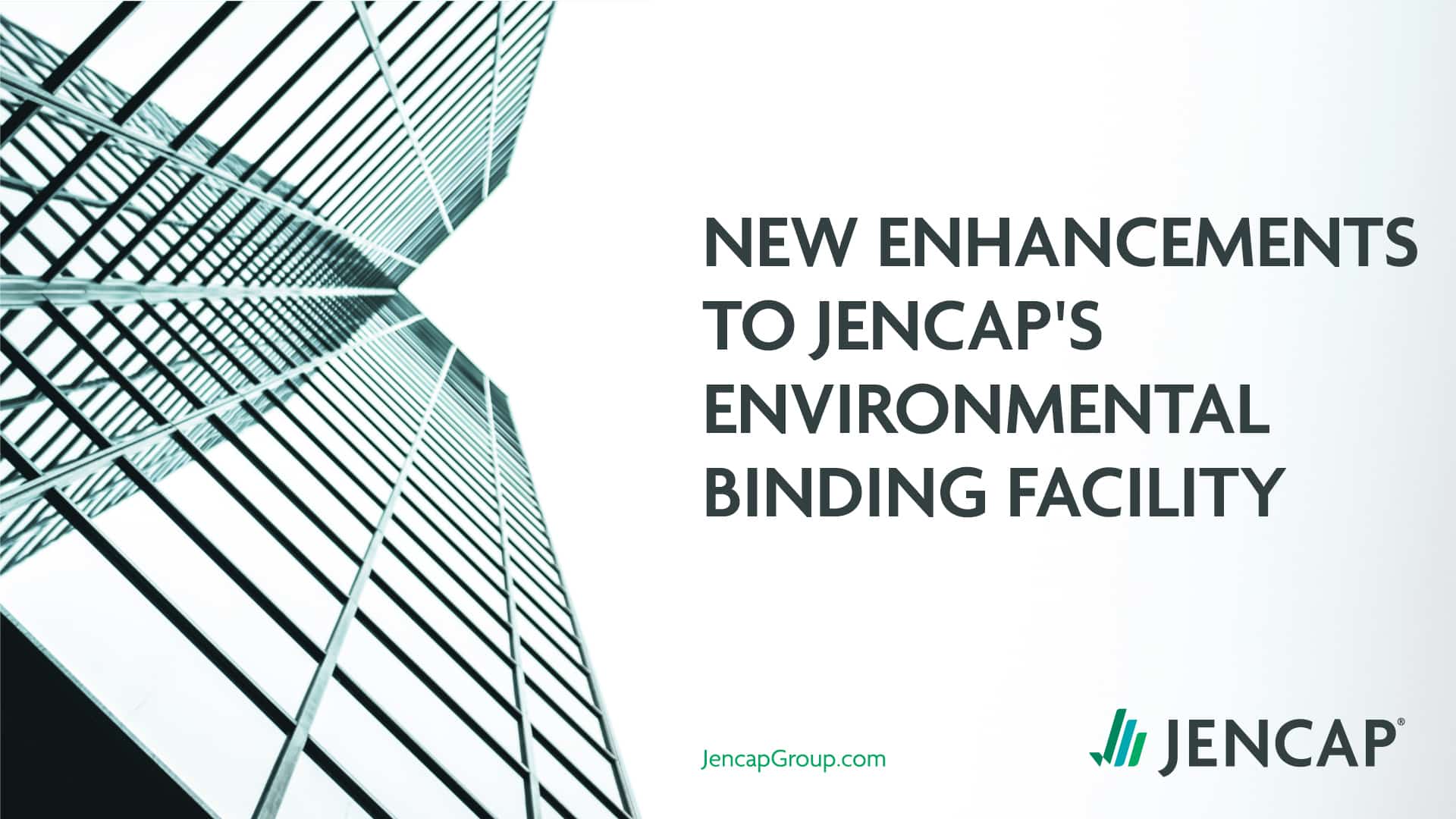 New-Enhancements-to-Jencaps-Environmental-Binding-Facility