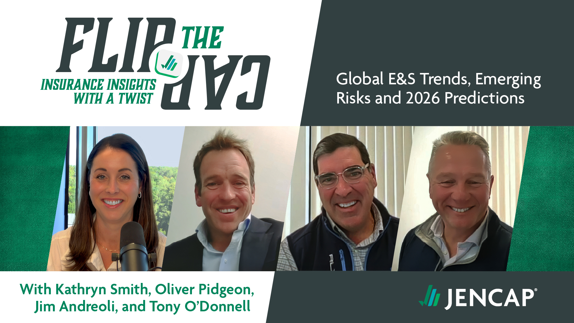 Flip the Cap Episode 21: Global E&S Trends, Emerging Risks and 2026 Predictions