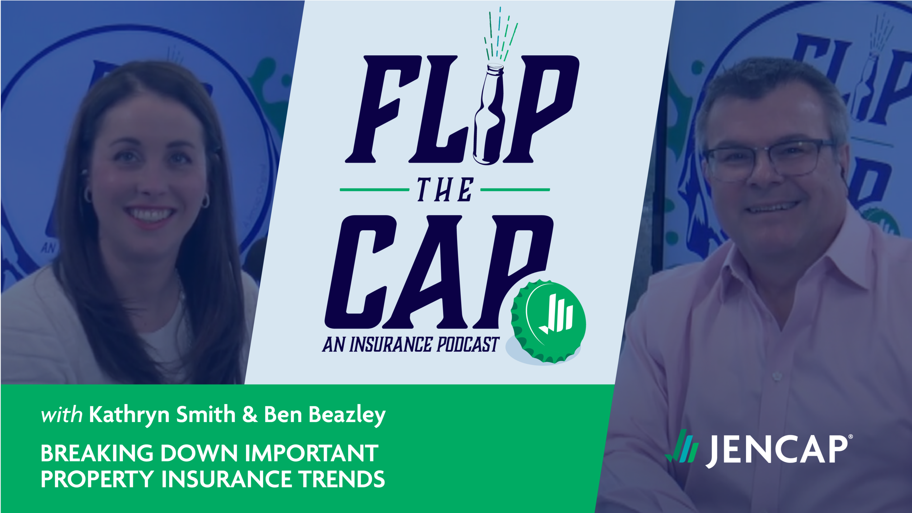 Flip the Cap Episode 4: Breaking Down Important Property Insurance Trends with Ben Beazley
