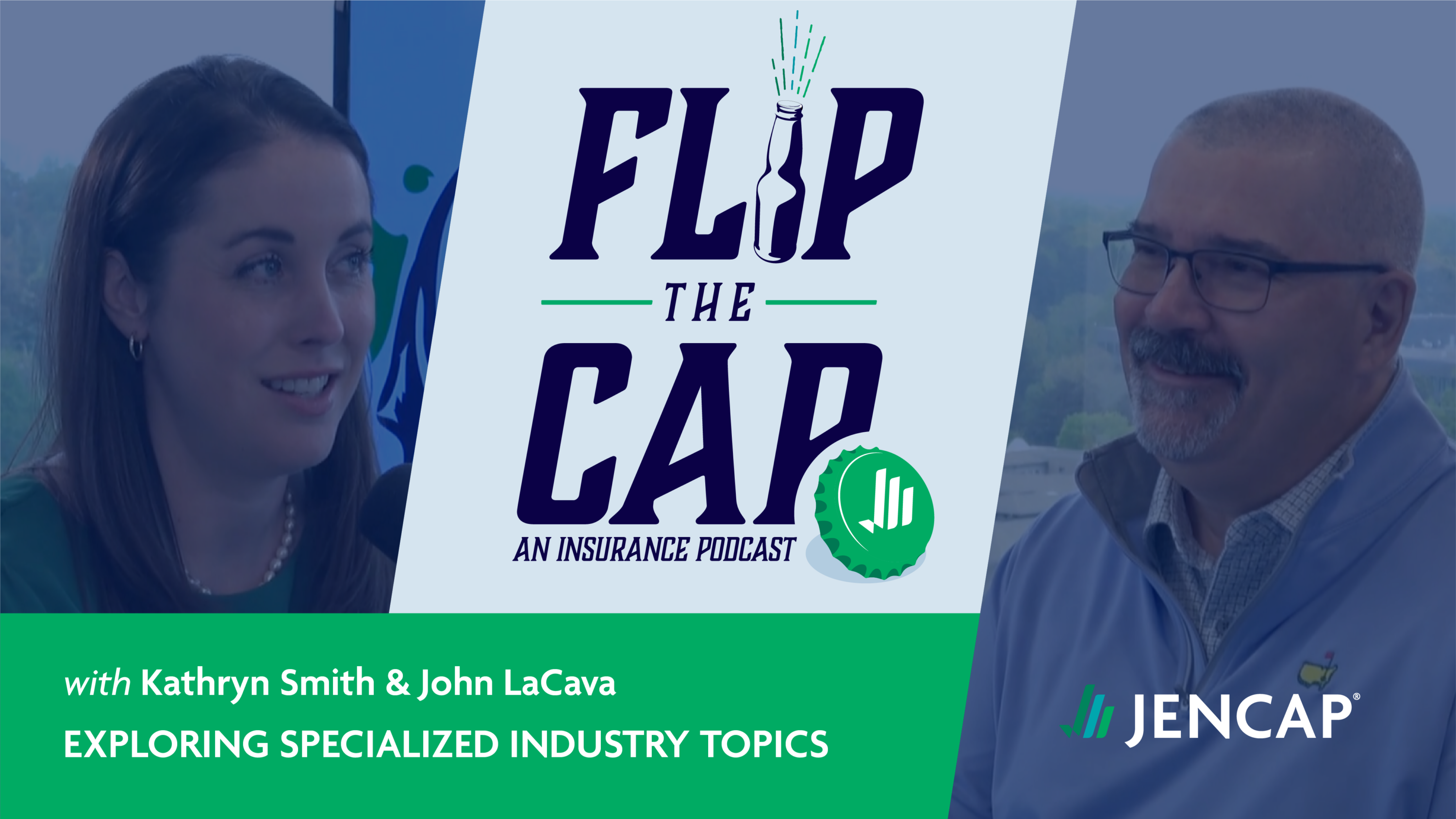 Flip the Cap Episode 5: Exploring Specialized Industry Topics with John LaCava