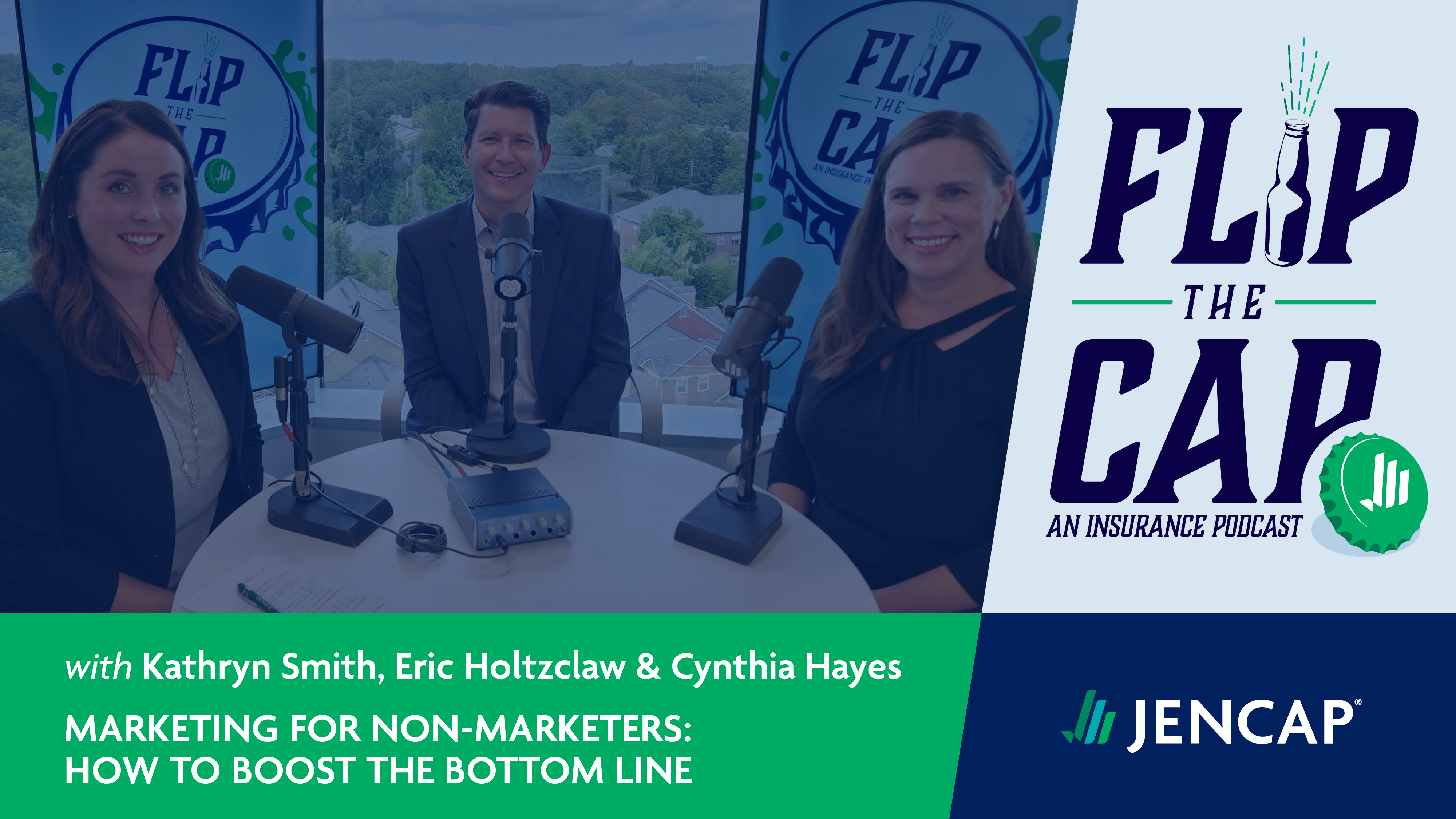 Flip the Cap Episode 14: Marketing for Non-Marketers: How to Boost the Bottom Line