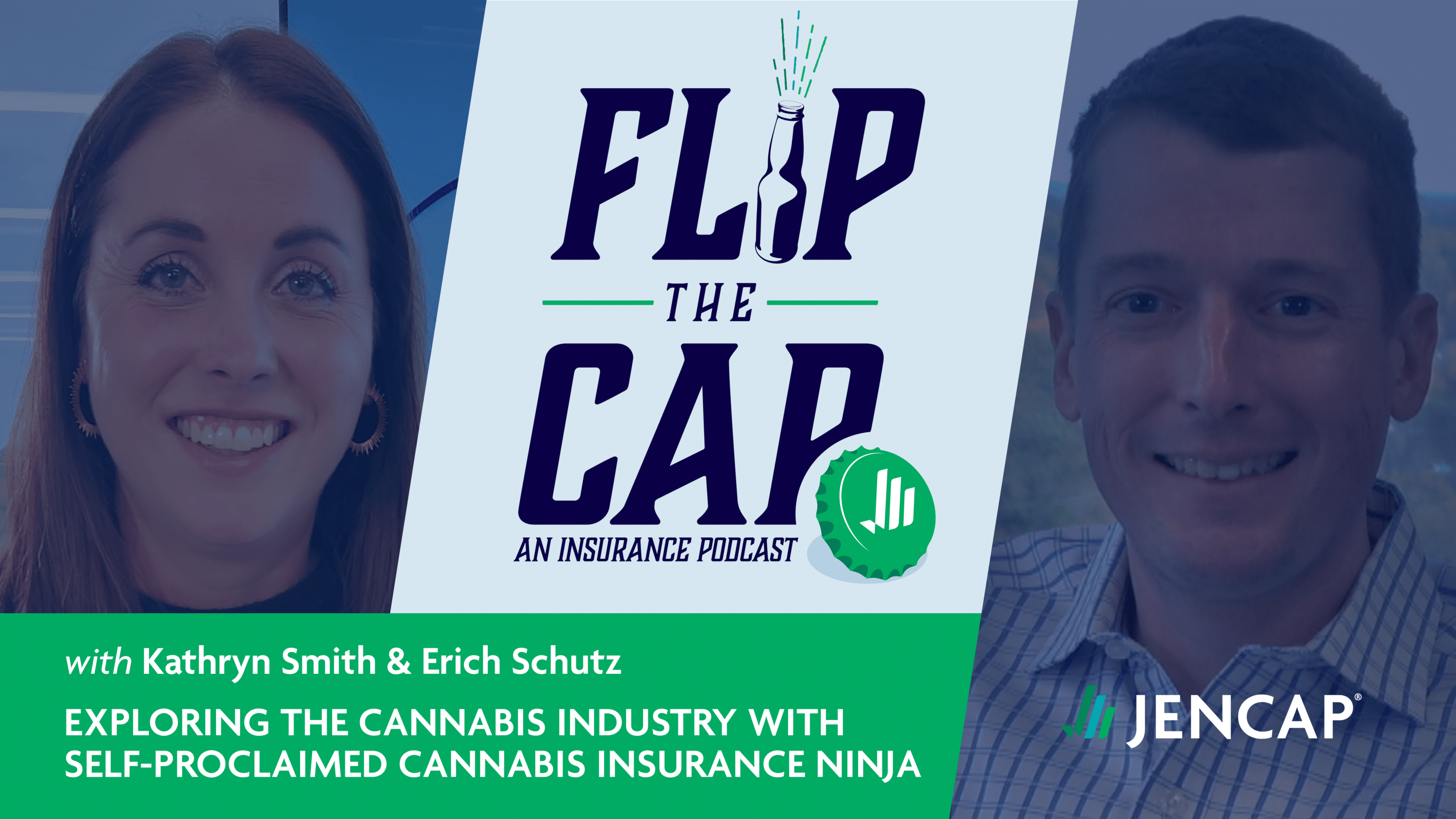 Flip the Cap Episode 9: Rolling Out Coverage with the Cannabis Insurance Ninja